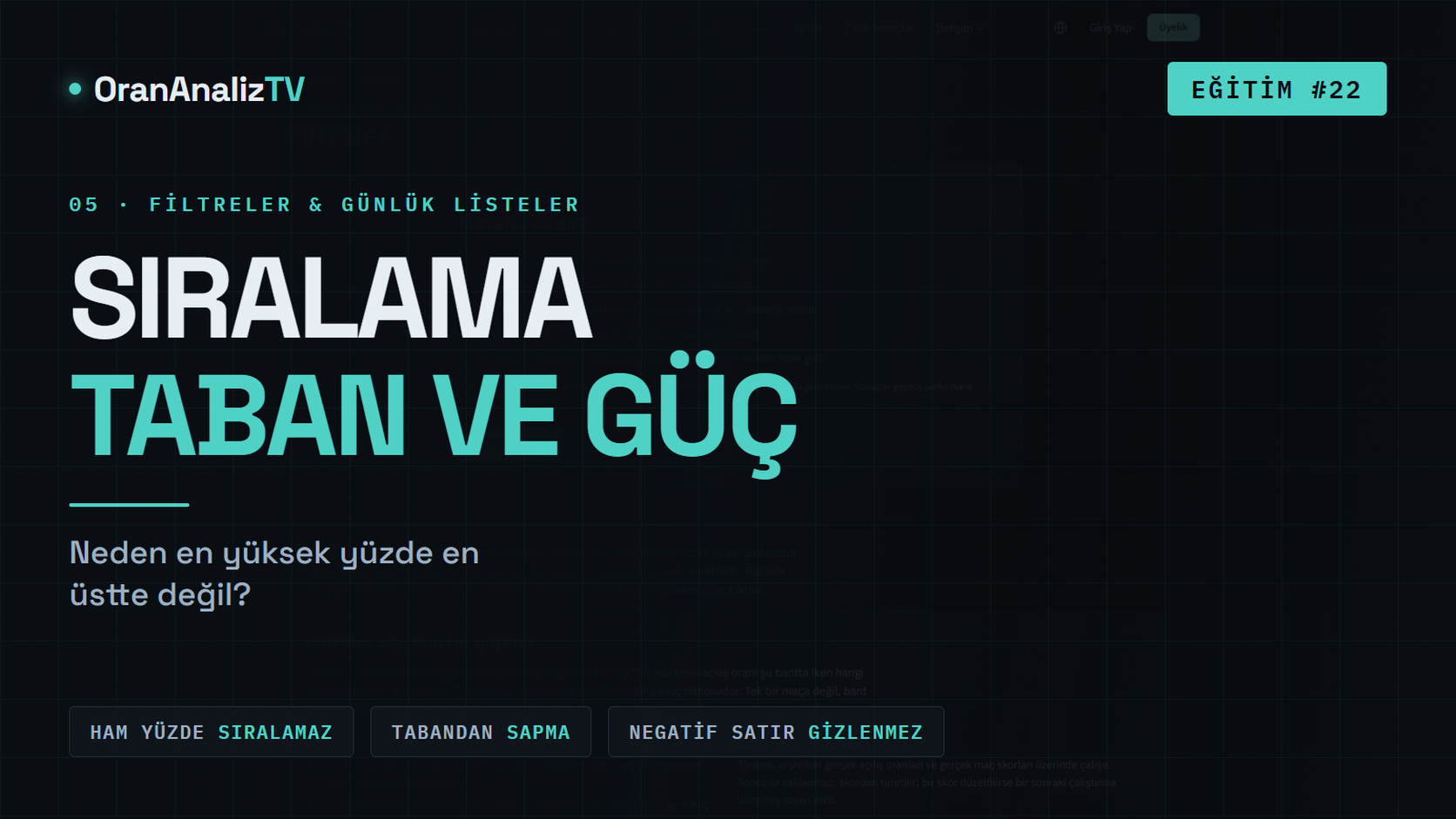 Filtreler Neye Göre Sıralanıyor? | Taban Oran ve Güç Kolonu